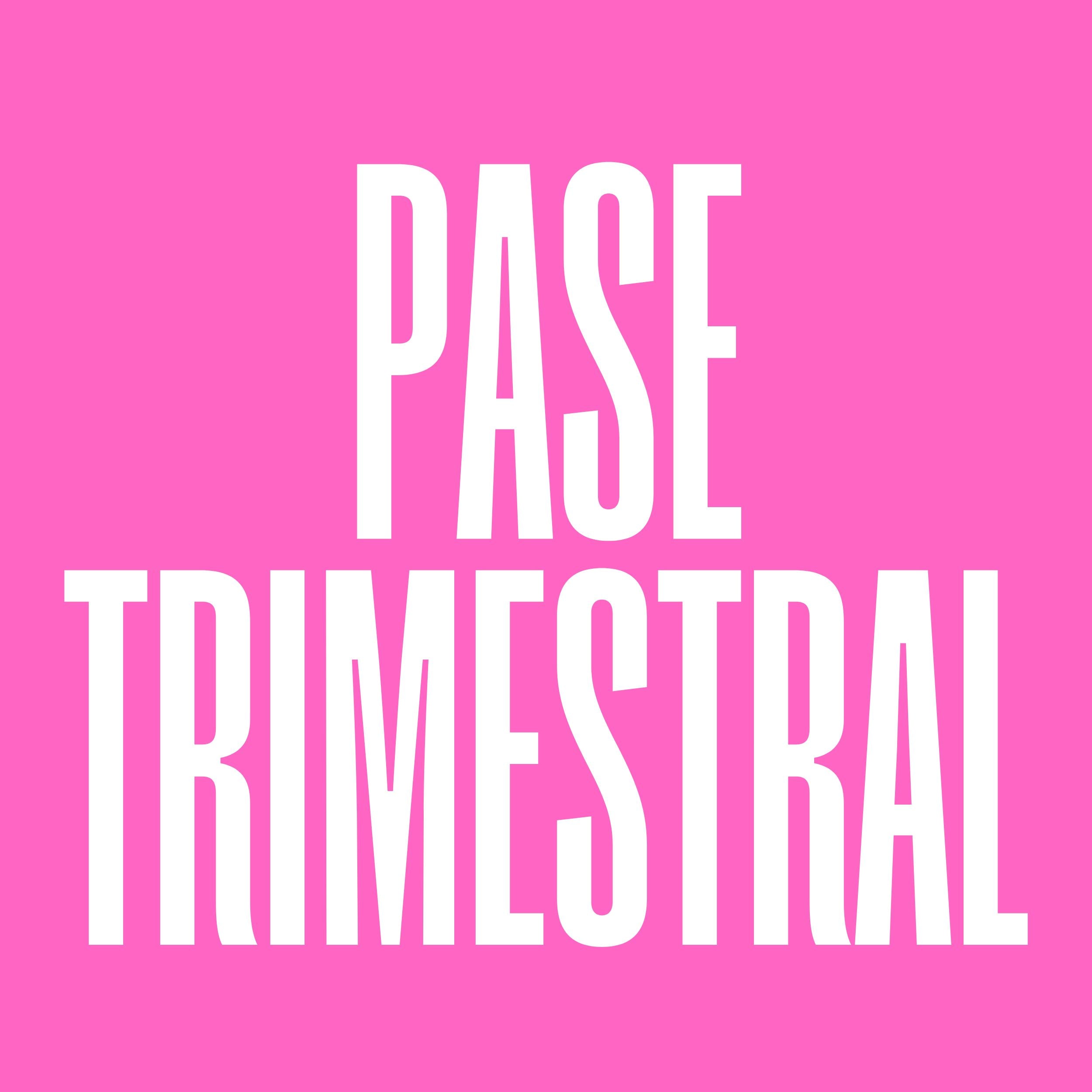PASES TRIMESTRAL