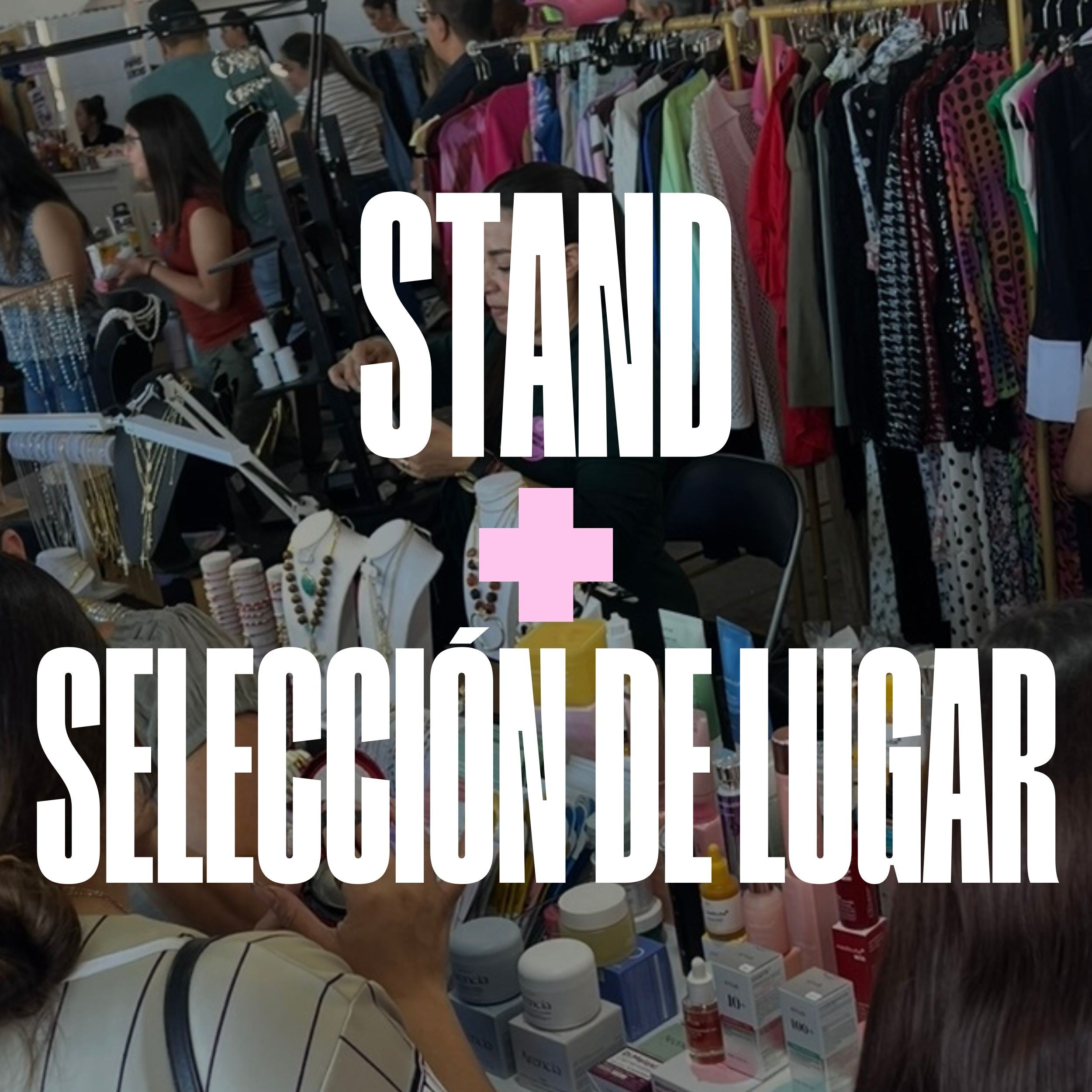 STAND REGULAR + SELECCIÓN DE LUGAR
